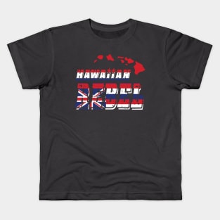 Hawaiian Rebel Hawaii aloha islands Kids T-Shirt